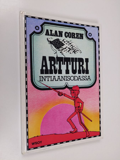 Alan Coren : Artturi intiaanisodassa