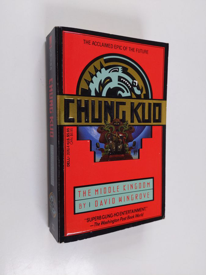 David Wingrove : Chung Kuo - The Middle Kingdom