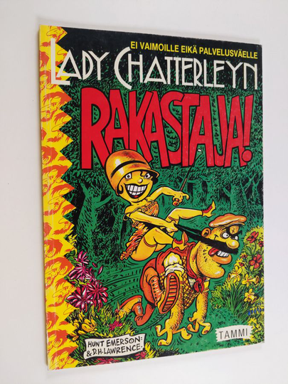 D. H. Lawrence ym. : Lady Chatterleyn rakastaja!