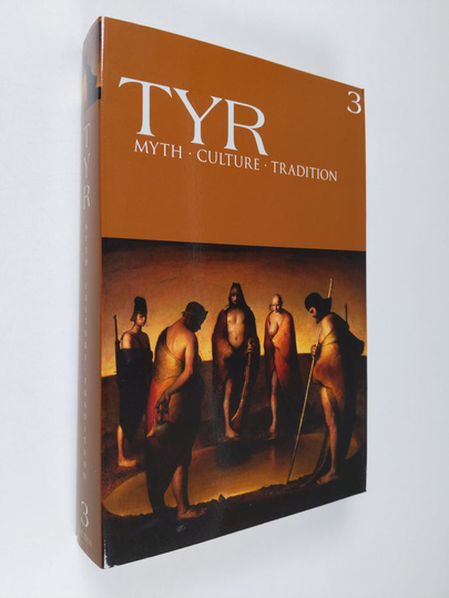 Joshua Buckley : TYR Myth-Culture-Tradition Vol. 3