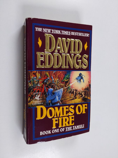 David Eddings : Domes of fire