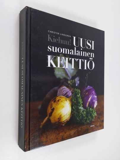 Christer Lindgren : Kiehuu! : uusi suomalainen keittiö