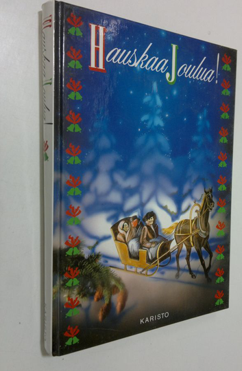 koonnut Erkki Valkeila : Hauskaa joulua! : joulukertomuksia kahdeksan vuosisadan ajalta