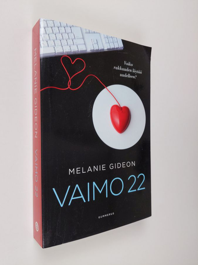 Melanie Gideon : Vaimo 22