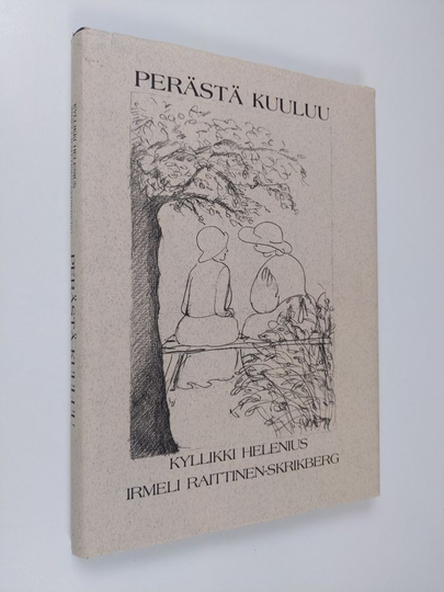 Kyllikki Helenius : Perästä kuuluu