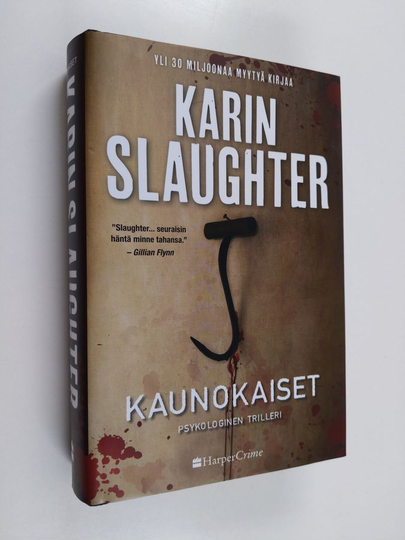 Karin Slaughter : Kaunokaiset