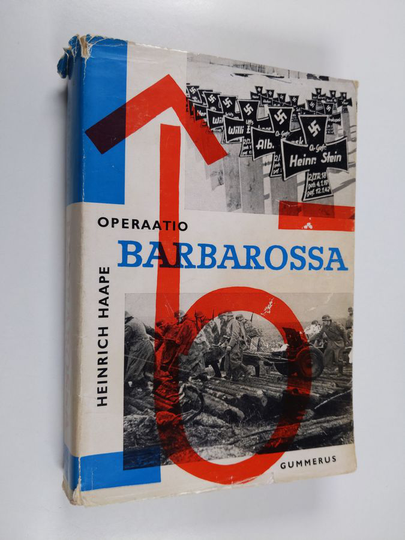 Heinrich Haape : Operaatio Barbarossa : muistelma saksalaisten Moskovan-retkestä 1941-1942