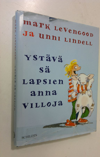 Ystävä sä lapsien anna villoja