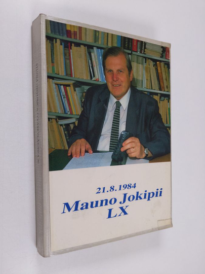 Mauno Jokipiille omistettu juhlakirja