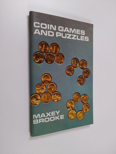 Maxey Brooke : Challenging Coin Games and Puzzles