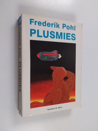 Frederik Pohl : Plusmies