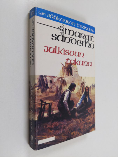 Margit Sandemo : Julkisivun takana - Jääkansan tarina 18