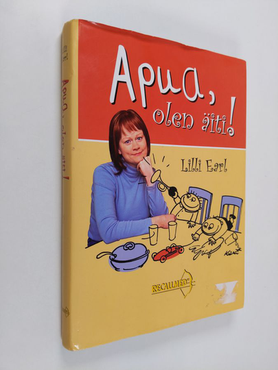 Lilli Earl : Apua, olen äiti!