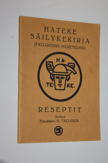 H. Tallgren : Hateke säilykekirja : (Tallgrenin menetelmä)
