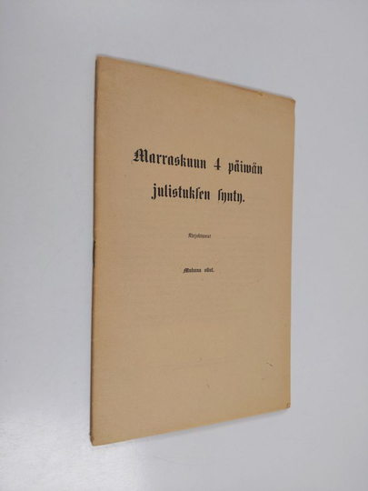 E. N. Setälä : Marraskuun 4 päiwän julistuksen synty