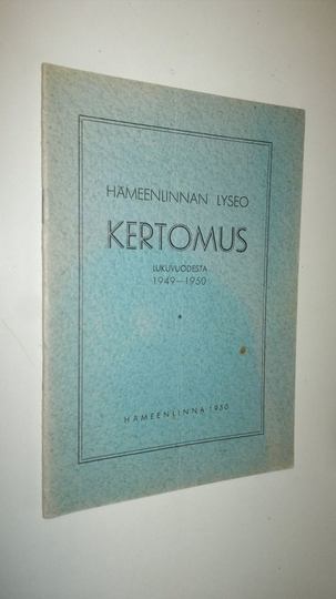 Hämeenlinnan lyseo kertomus lukuvuodesta 1949-1950