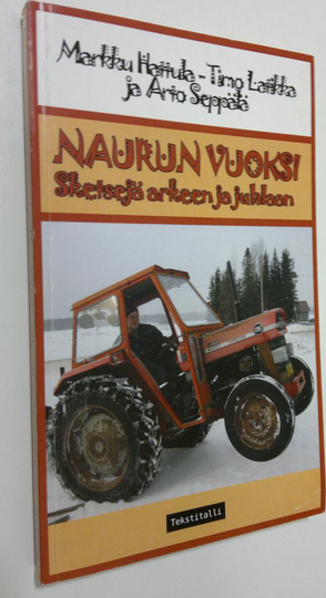 Markku Hattula : Naurun vuoksi : sketsejä arkeen ja juhlaan