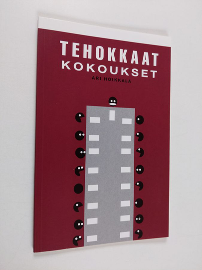 Ari Hoikkala : Tehokkaat kokoukset
