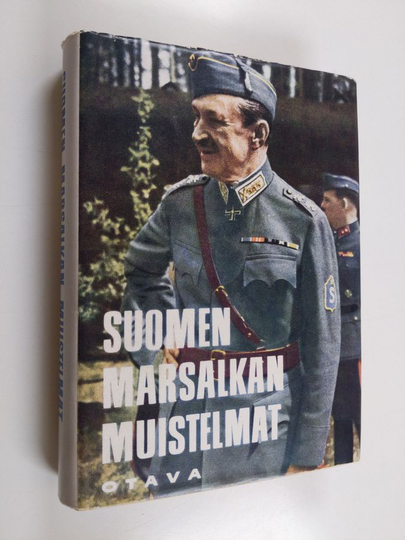 G. Mannerheim : Suomen marsalkan muistelmat : G. Mannerheimin Muistelmien I-II kansanpainos