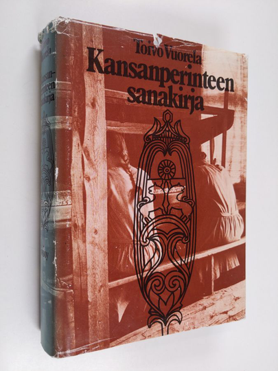 Toivo Vuorela : Kansanperinteen sanakirja