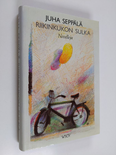 Juha Seppälä : Riikinkukon sulka : novelleja