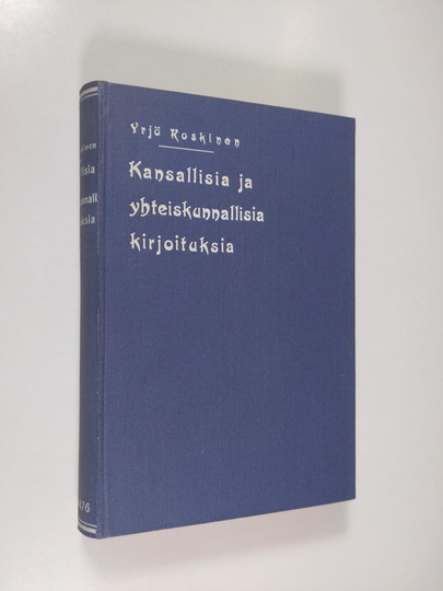 Yrjö Sakari Yrjö-Koskinen : Kansallisia ja yhteiskunnallisia kirjoituksia, 3 - 1872-76