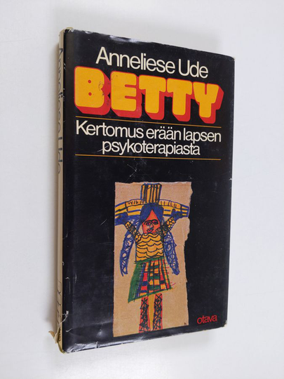 Anneliese Ude : Betty : kertomus erään lapsen psykoterapiasta