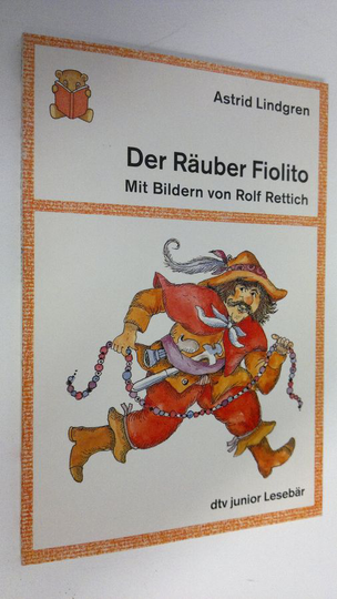 Astrid Lindgren : Der Räuber Fiolito