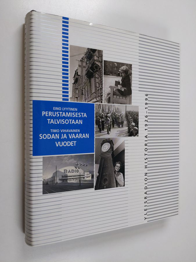 Yleisradion historia 1 : 1926-1949