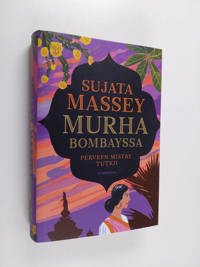 Sujata Massey : Murha Bombayssa : Perveen Mistry tutkii