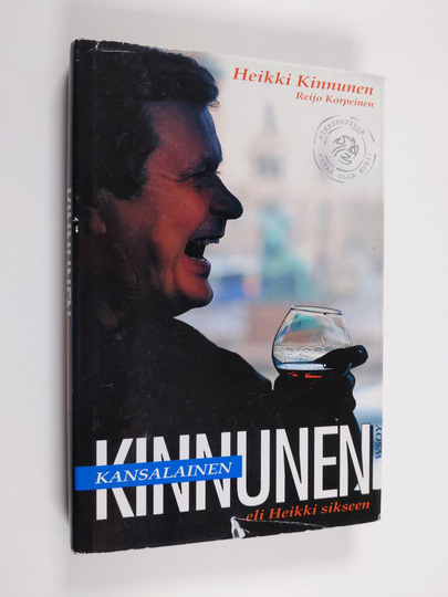 Heikki Kinnunen : Kansalainen Kinnunen, eli, Heikki sikseen