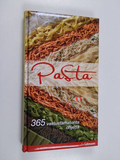 Hilaire Walden : Pasta : 365 vastustamatonta ohjetta