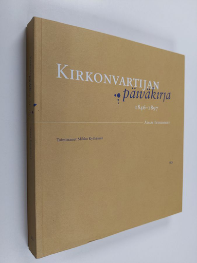Adam Ivendorff : Kirkonvartijan päiväkirja 1846-1897