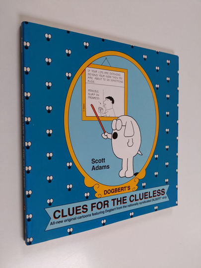 Scott Adams : Dogbert's clues for the clueless