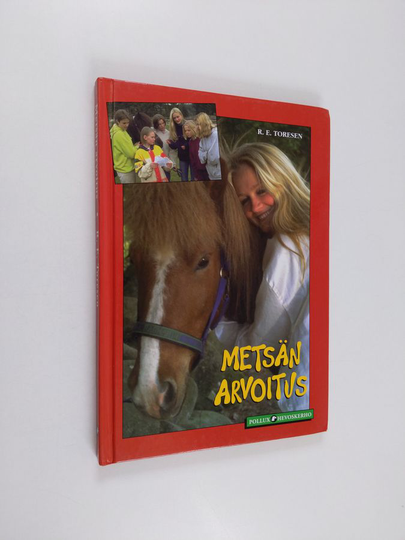 R. E. Toresen : Metsän arvoitus