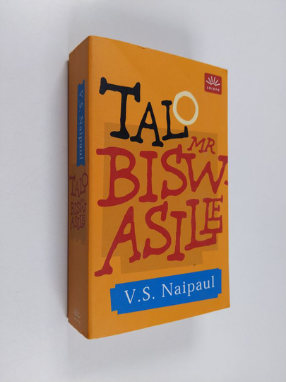 V. S. Naipaul : Talo mr Biswasille