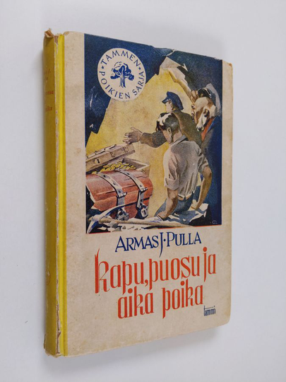 Armas J. Pulla : Kapu, Puosu ja Aika Poika