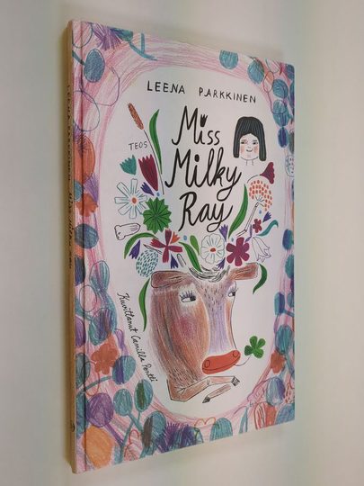 Leena Parkkinen : Miss Milky Ray