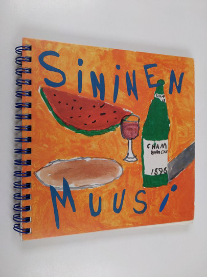 Sininen muusi : yli sata mielenkiintoista reseptiä
