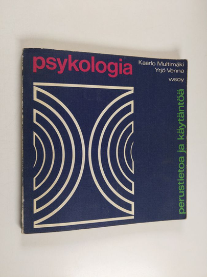 Yrjö Venna ym. : Psykologia : perustietoa ja käytäntöä