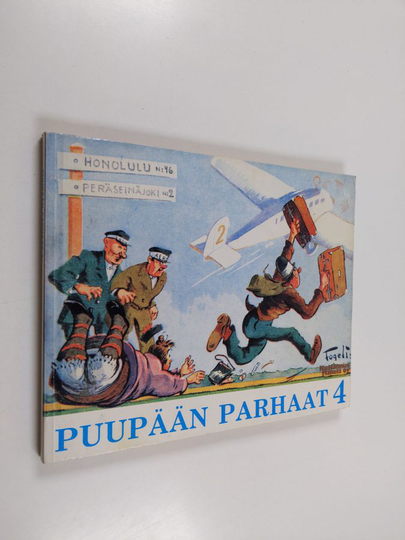 Fogeli ym. : Puupään parhaat 4 : sarjakuvia