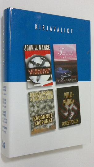 Kirjavaliot : Nance, John J. : Leimahdus pimeästä ; Kagan, Elaine : Tatuoitu rakkaus ; Child, Lincoln ja Preston, Douglas : Kadonnut kaupunki ; ...