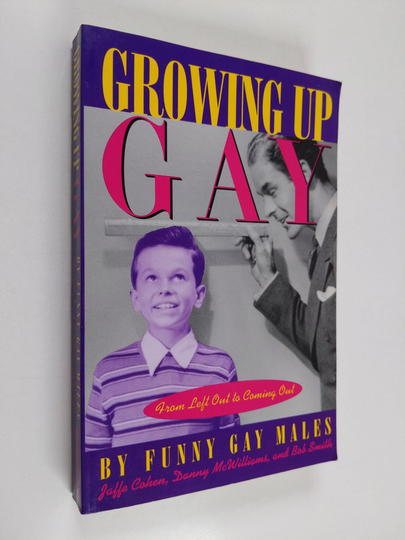 Funny Gay Males ym. : Growing Up Gay - From Left Out to Coming Out