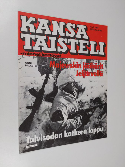 Kansa taisteli - Miehet kertovat 3/1984 : kuvauksia sotiemme tapahtumista