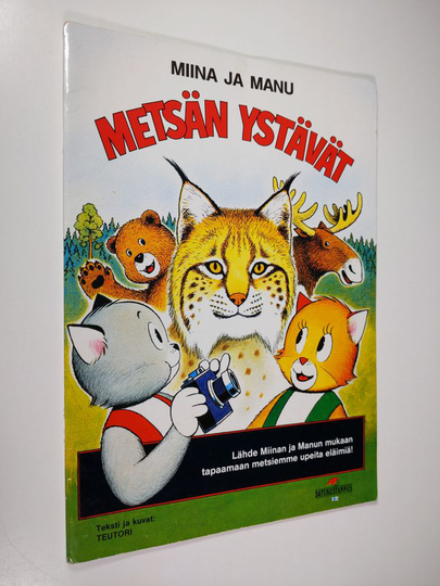 Teutori : Miina ja Manu : metsän ystävät