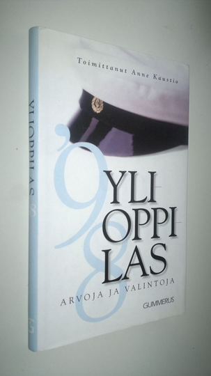 Anne Kaustio (toim.) : Ylioppilas 98 : arvoja ja valintoja