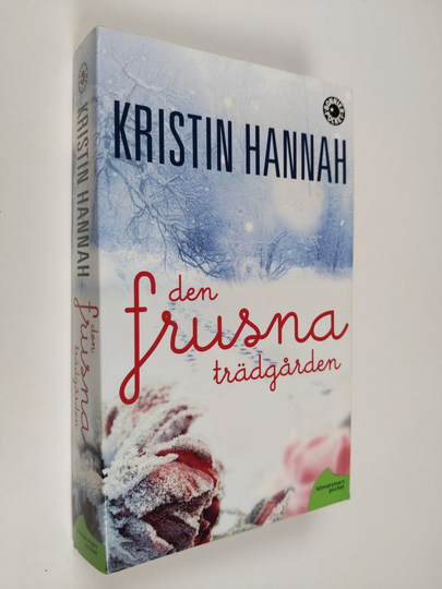 Kristin Hannah : Den frusna trädgården