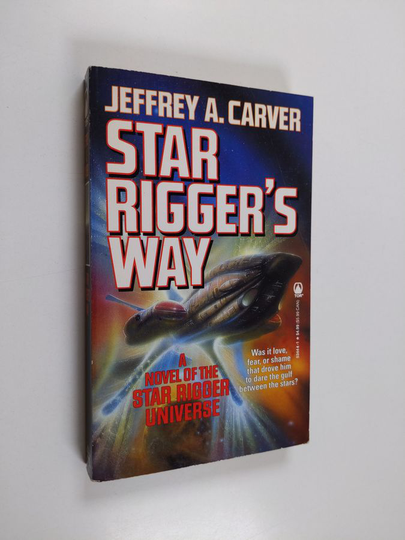 Jeffrey A. Carver : Star Rigger's Way