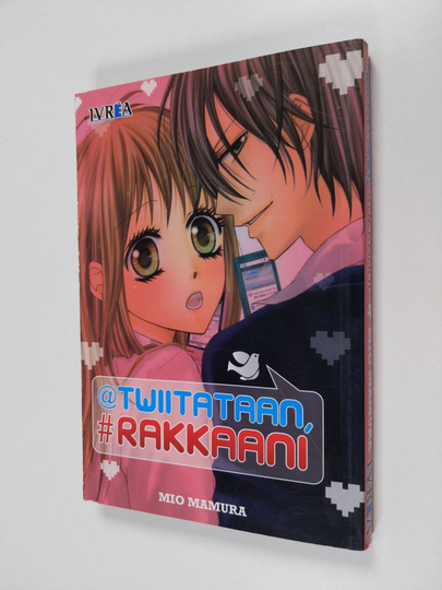Mio Mamura : Twiitataan, rakkaani