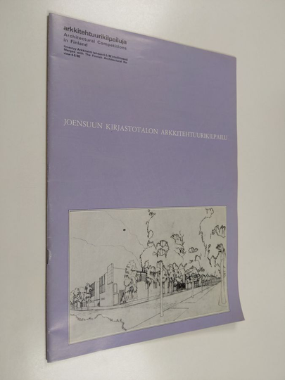 Arkkitehtuurikilpailuja : Joensuun kirjastotalon arkkitehtuurikilpailu